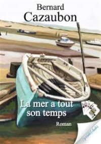 La mer a tout son temps