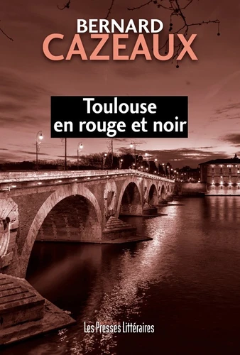 https://products-images.di-static.com/image/bernard-cazeaux-toulouse-en-rouge-et-noir/9791031012360-475x500-1.webp