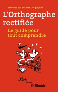L'orthographe rectifiée