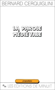 La Parole médiévale