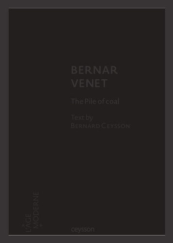 Bernard Ceysson - the Pile of Coal.