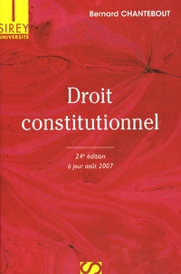 Bernard Chantebout - Droit constitutionnel.