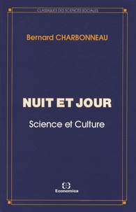 Bernard Charbonneau - Nuit et jour - Science et Culture.
