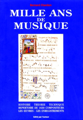 Bernard Chardon - Mille Ans De Musique.