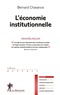 Bernard Chavance - L'économie institutionnelle.