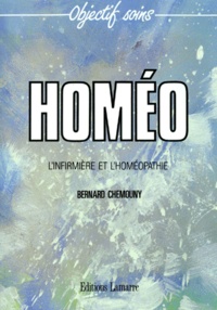 Bernard Chemouny - Homeo. L'Infirmiere Et L'Homeopathie.