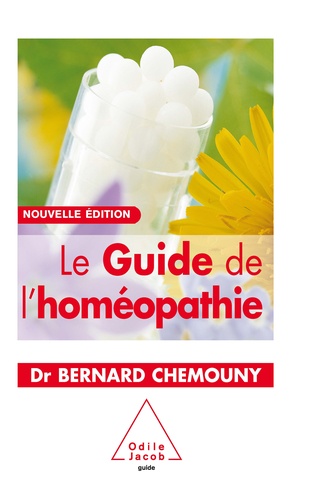 Le Guide de l'homéopathie  édition revue et corrigée