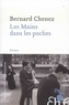 Bernard Chenez - Les mains dans les poches.