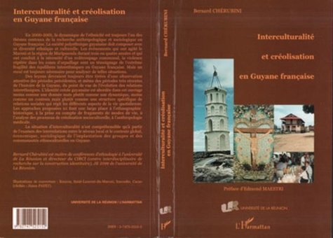 Bernard Cherubini - Interculturalité et créolisation en Guyane Française.