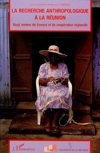 La recherche anthropologique à la Réunion