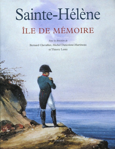 Bernard Chevallier et Michel Dancoisne-Martineau - Sainte-Hélène - Ile de Mémoire.