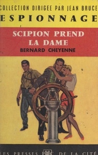 Bernard Cheyenne et Jean Bruce - Scipion prend la dame.