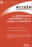 Bernard Cier et  Collectif - Les Admissions Paralleles Dans Les Ecoles De Commerce.