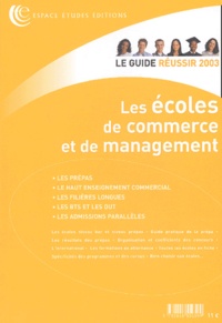 Bernard Cier et  Collectif - Les Ecoles De Commerce Et De Management.