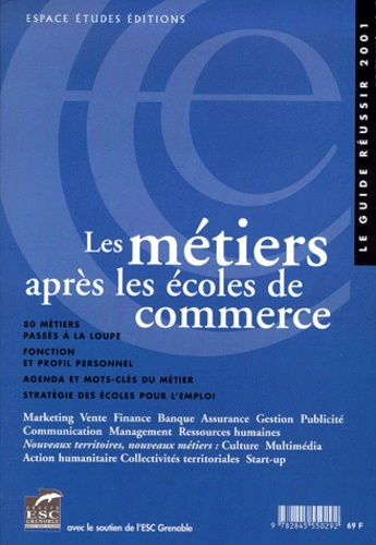 Bernard Cier et  Collectif - Les Metiers Apres Les Ecoles De Commerce.