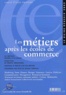 Bernard Cier - Les Metiers Apres Les Ecoles De Commerce.