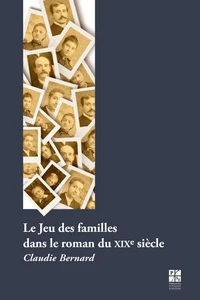 Le jeu des familles dans le roman français du XIXe siècle
