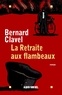 Bernard Clavel - La Retraite aux flambeaux.