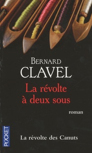 Bernard Clavel - La révolte à deux sous.
