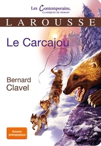 Bernard Clavel - Le Carcajou.