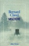 Bernard Clavel - Miserere - Le Royaume du Nord - tome 3.