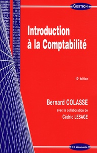 Cédric Lesage et Bernard Colasse - Introduction à la Comptabilité.