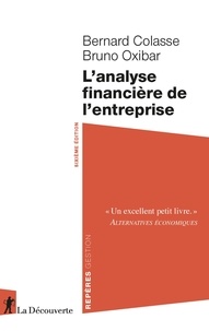 Bernard Colasse et Bruno Oxibar - L'analyse financière de l'entreprise.