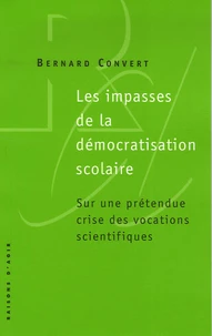 Les impasses de la démocratisation scolaire