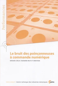 Le bruit des poinçonneuses à commande numérique
