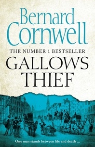 Bernard Cornwell - Gallows Thief.