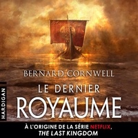 Bernard Cornwell et Pascal Loubet - Le Dernier Royaume.