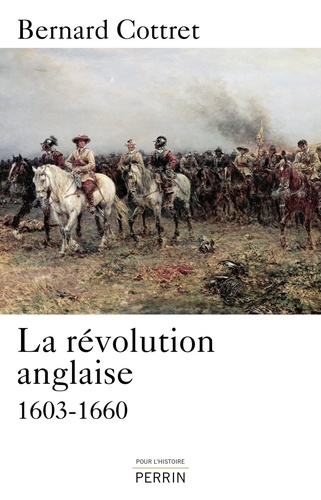 La révolution anglaise. 1603-1660
