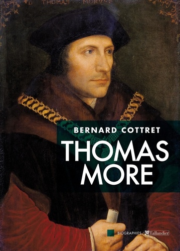 Thomas More. La face cachée des Tudors