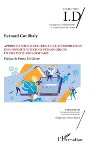 Bernard Coulibaly - Approche socioculturelle de l'appropriation des dispositifs techno-pédagogiques en contexte universitaire.