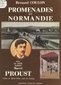 Bernard Coulon - Promenades en Normandie avec un guide nommé Marcel Proust.
