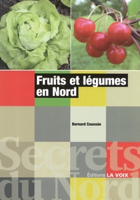 Bernard Coussée - Fruits et légumes en Nord.