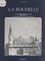 La Rochelle (4). La Commanderie magistrale du Temple, l'Hôtel de ville, rues des Gentilshommes, de la Grille et Dupaty