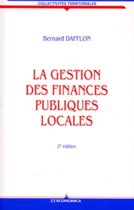 La Gestion Des Finances Publiques Locales. 2eme Edition