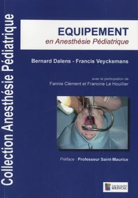 Equipement en anesthésie pédiatrique