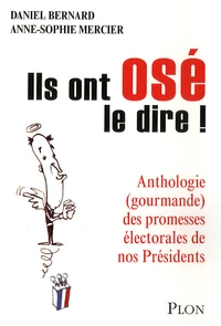 Ils ont osé le dire !