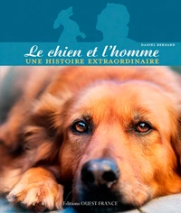 Le chien et l'homme, une histoire extraordinaire