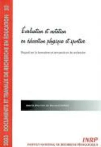 Evaluation et notation en éducation physique et sportive.