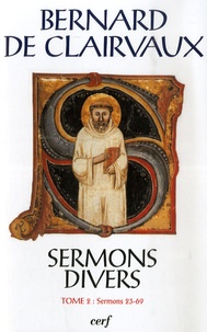  Bernard de Clairvaux - Oeuvres Complètes - Tome 23, Sermons divers. Tome 2 (sermons 23-69).