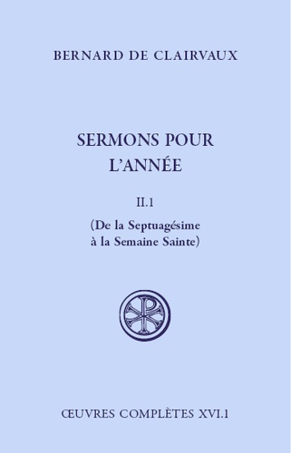  Bernard de Clairvaux - Sermons pour l'année.