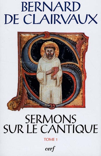  Bernard de Clairvaux - Sermons sur le Cantique - Tome 1 (Sermons 1-15).