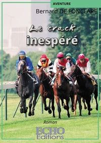 Le crack inespéré