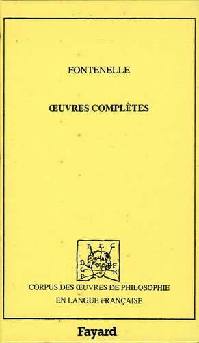 Bernard de Fontenelle - Oeuvres complètes - Tome 6, Histoire de l'Académie des sciences 1694-1727.