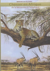 Chasser en Afrique