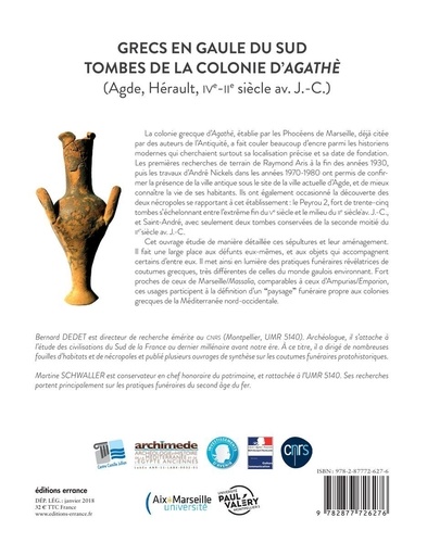 Grecs en Gaule du Sud. Tombes de la colonie d'Agathè (Agde, Hérault, IVe - IIe siècles avant J.-C.)
