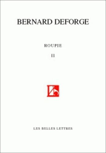 Bernard Deforge - Roupie - Tome 2, Sonnets 2003-2007.